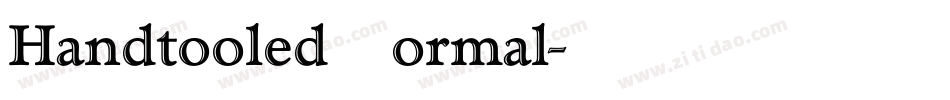 Handtooled Normal字体转换